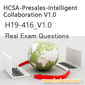 H19-416_V1.0 HCSA-Presales-Intelligent Collaboration V1.0