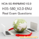 H35-580_V2.0-ENU HCIA-5G-RNP&RNO V2.0